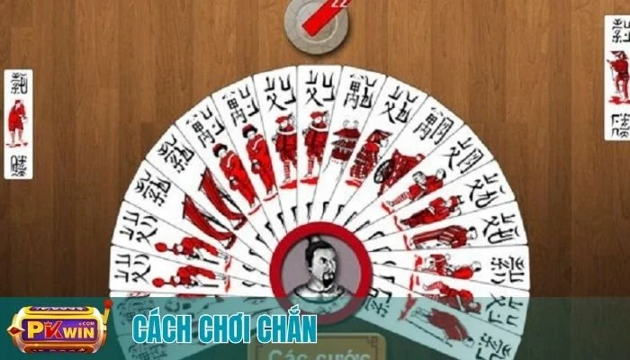 Cách Chơi Chắn
