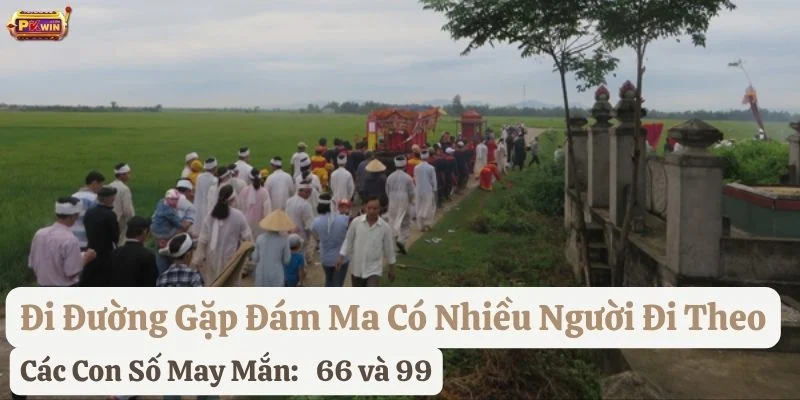 đi đường gặp đám ma