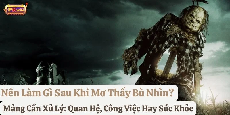 mơ thấy bù nhìn pkwin