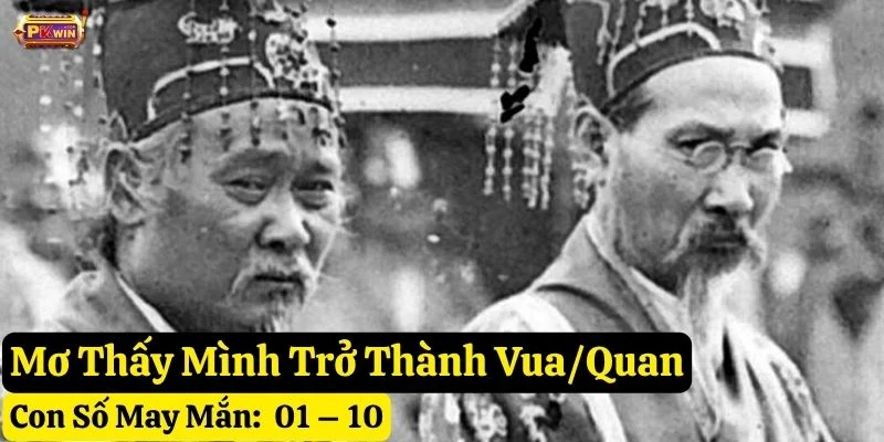 mơ thấy vua quan pkwin