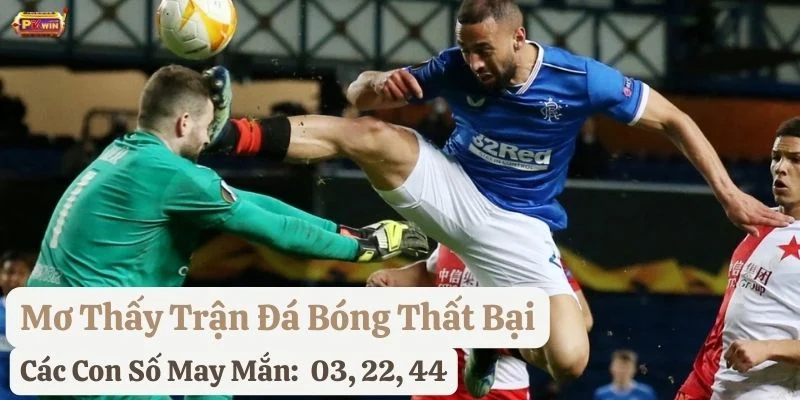 nằm mơ thấy đá bóng