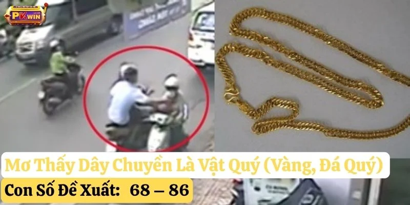 nằm mơ thấy bị giật dây chuyền
