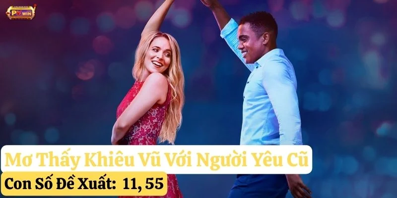 mơ thấy khiêu vũ pkwin