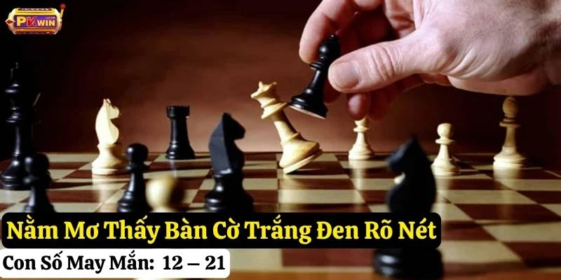 nằm mơ thấy bàn cờ pkwin