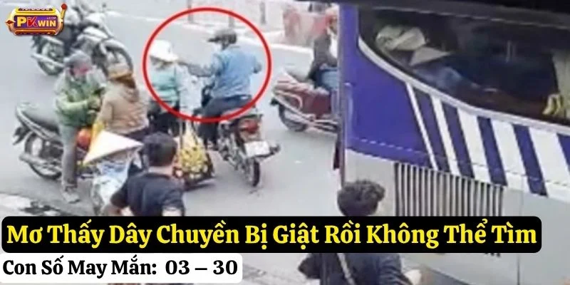 nằm mơ bị giật dây chuyền