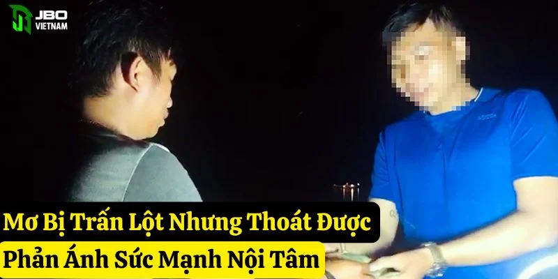 mơ bị trấn lột