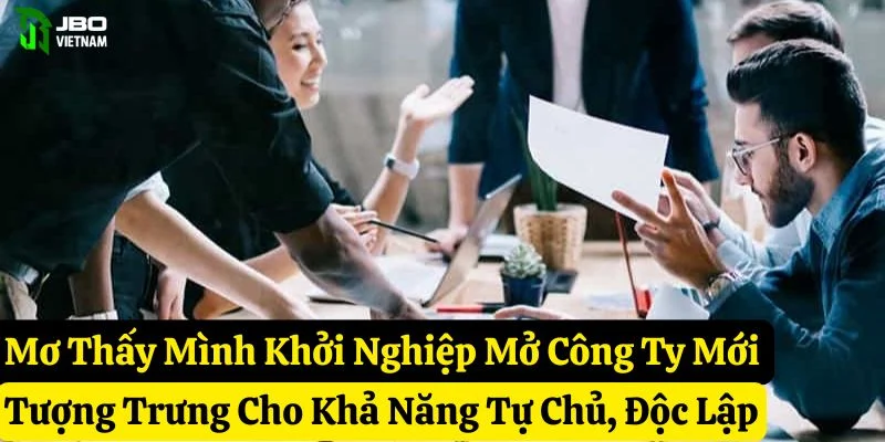 mơ thấy mình khởi nghiệp