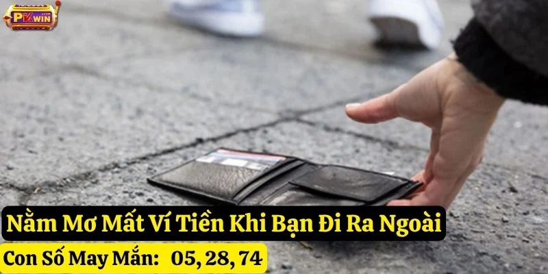 nằm mơ mất ví tiền pkwin