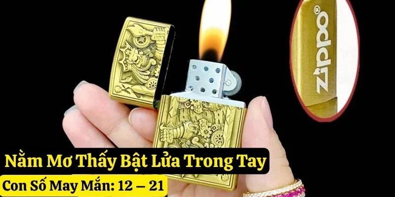 nằm mơ thấy bật lửa