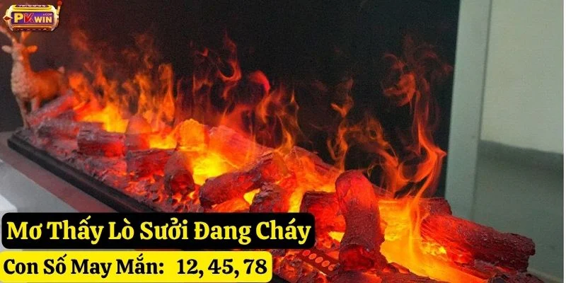 mơ thấy lò sưởi pkwin