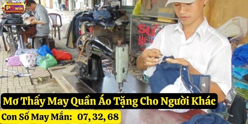 mơ thấy may quần áo pkwin