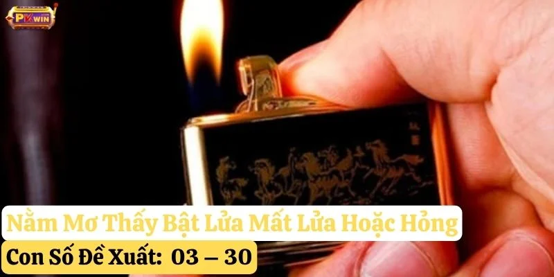 mơ bật lửa