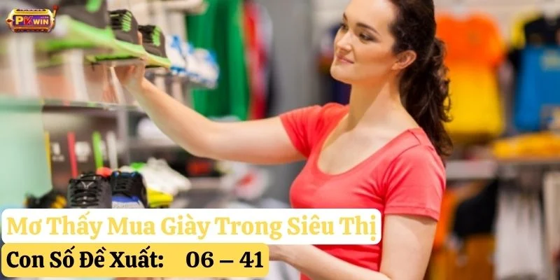 nằm mơ thấy đi mua giày