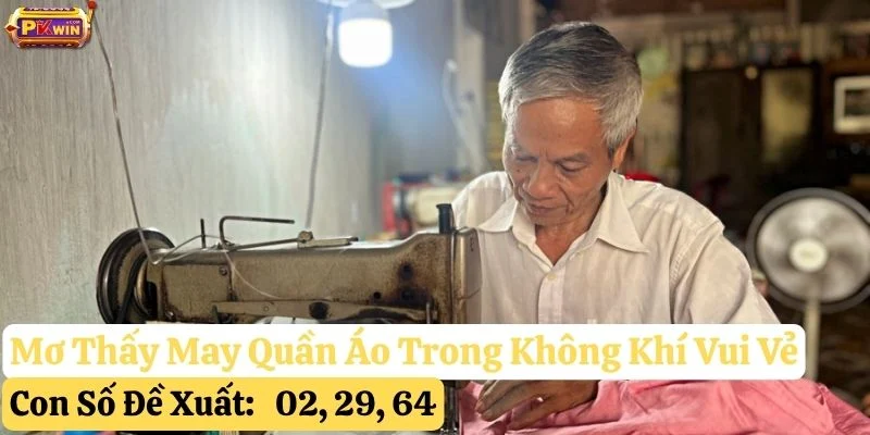 nằm mơ thấy may quần áo