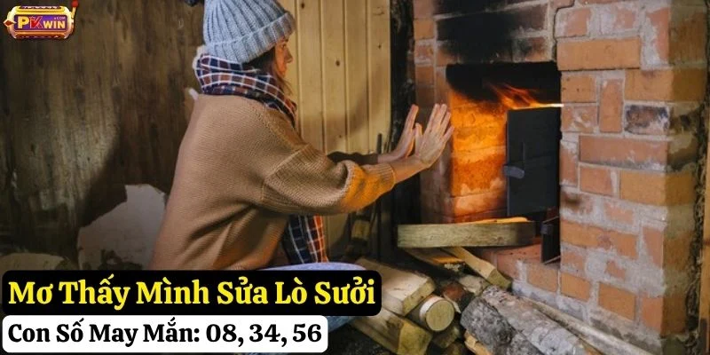 nằm mơ lò sưởi