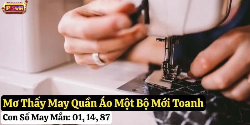 nằm mơ may quần áo