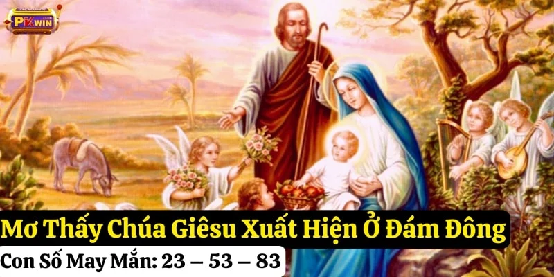 mơ-thấy-chúa-giêsu nằm mơ thấy chúa giêsu