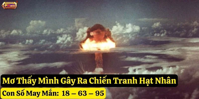 nằm mơ thấy chiến tranh hạt nhân