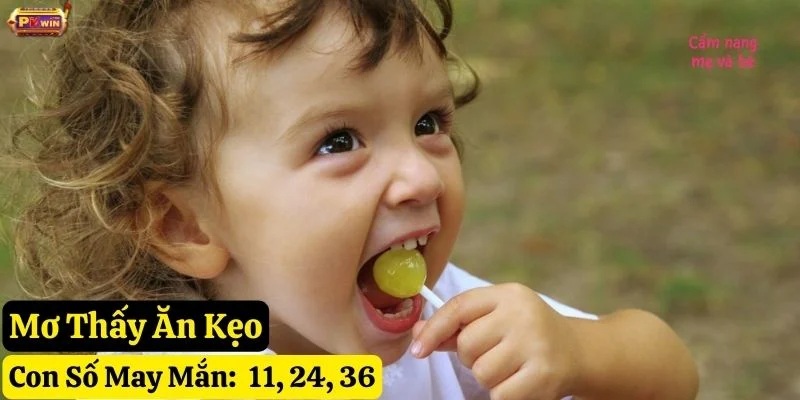 nằm mơ thấy kẹo pkwin