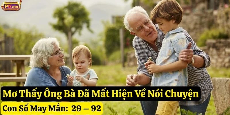 nằm-mơ-thấy-ông-bà-đã-mất-tại-pkwin nằm mơ ông bà đã mất