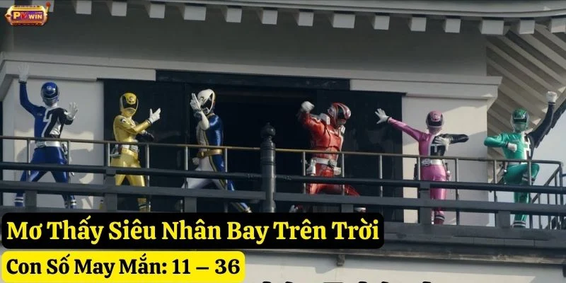 mơ thấy siêu nhân pkwin