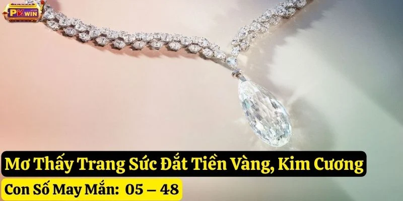 nằm mơ thấy trang sức đắt tiền