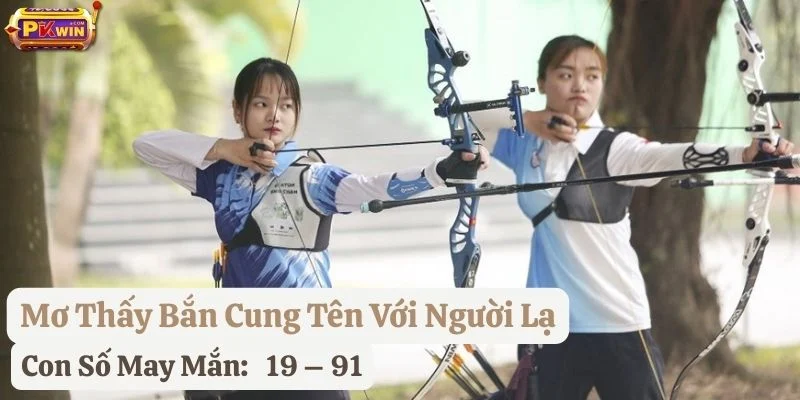 mơ thấy bắn cung tên