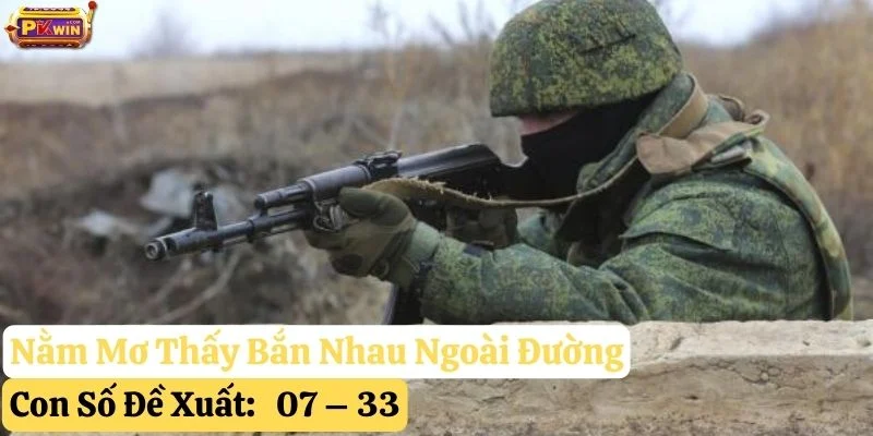 nằm mơ thấy bắn nhau