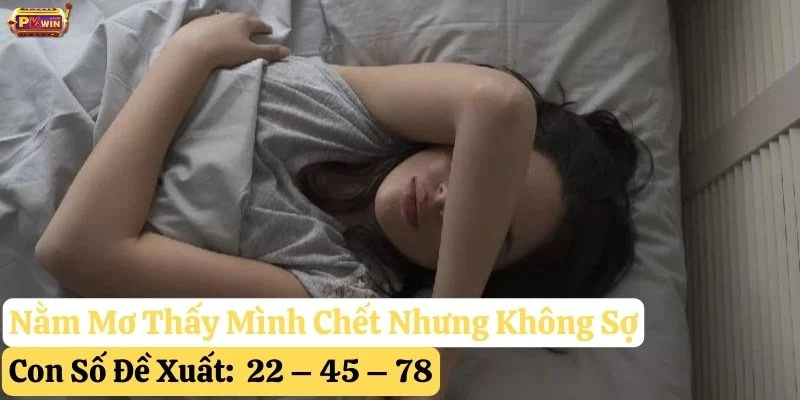 nằm mơ thấy mình chết