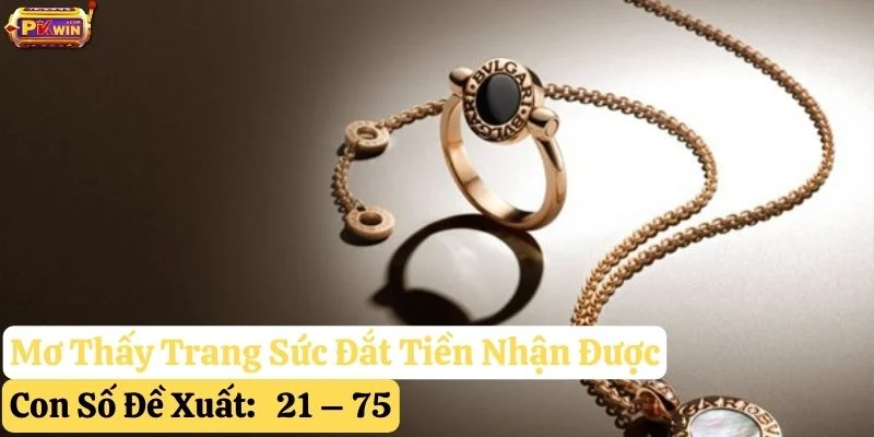 mơ thấy trang sức đắt tiền