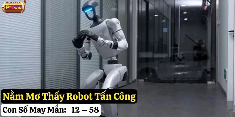 nằm mơ thấy robot pkwin