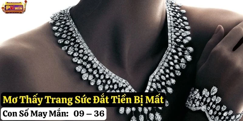 mơ thấy trang sức đắt tiền pkwin