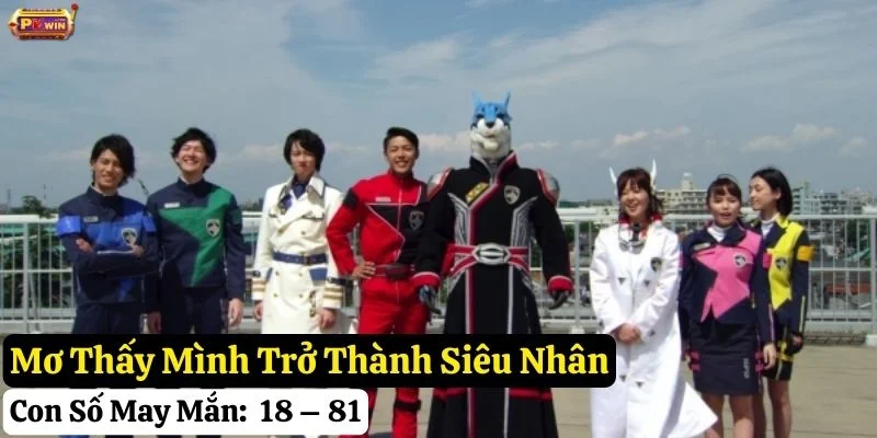 nằm mơ siêu nhân