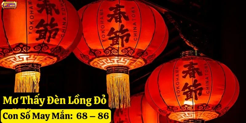 nằm-mơ-thấy-đèn-lồng-tại-pkwin nằm mơ thấy đèn lồng