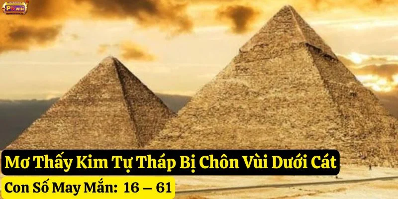 nằm mơ thấy kim tự tháp