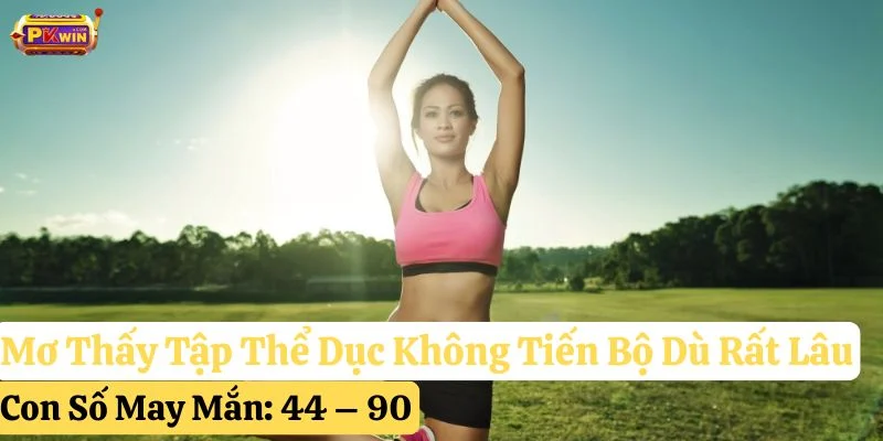 mơ thấy tập thể dục pkwin