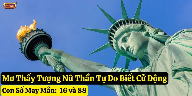 nằm mơ thấy tượng nữ thần tự do