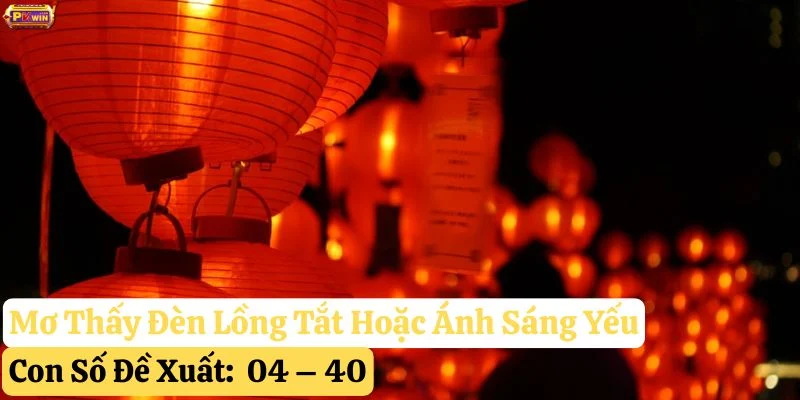 pkwin-nằm-mơ-thấy-đèn-lồng mơ thấy đèn lồng