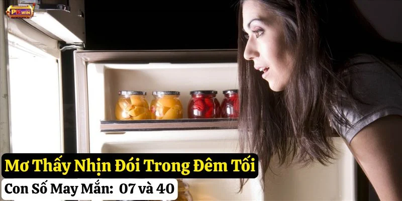 mơ thấy nhịn đói pkwin